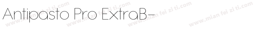 Antipasto Pro ExtraB字体转换